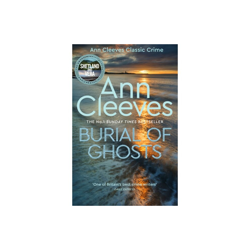 Burial of Ghosts by Ann Cleeves