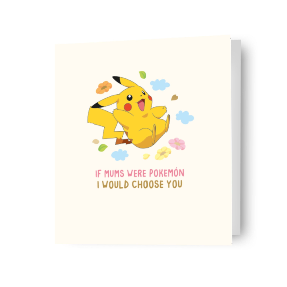 Pokemon 'I Would Choose You' Mother's Day Card