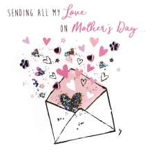 Sending All My Love Hand-Finished Mother's Day Greeting Card Sparkle Dust Cards