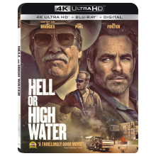 Hell Or High Water 4K Blu-ray] 4K UHD]