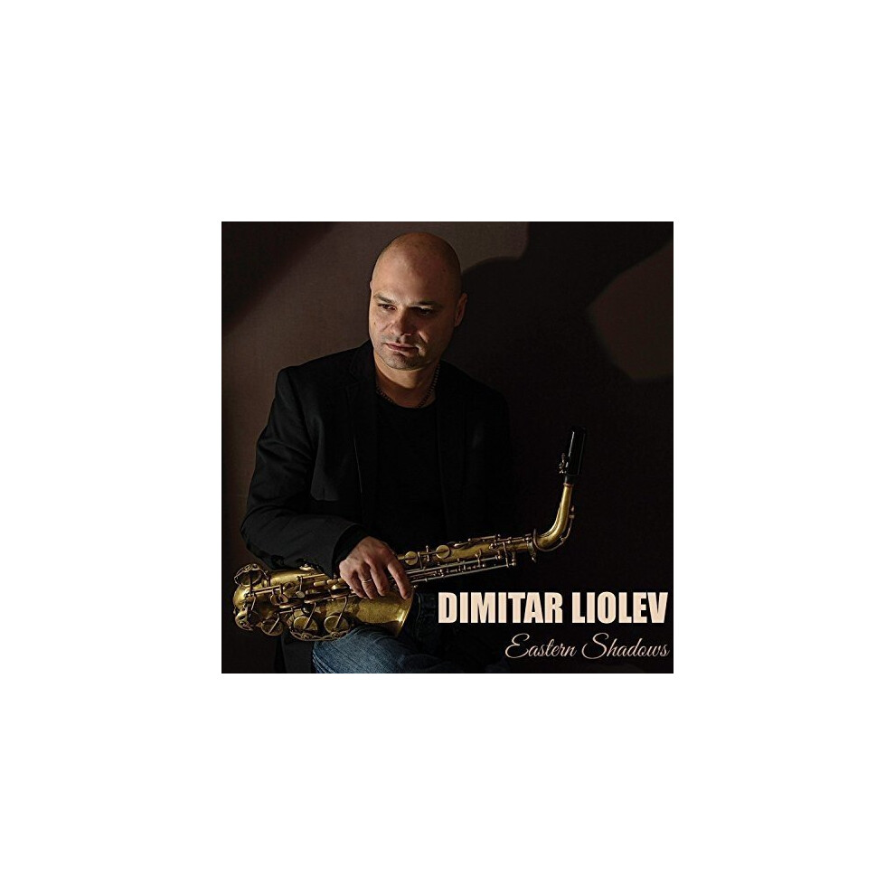 Dimitar Liolev - Eastern Shadows [CD]