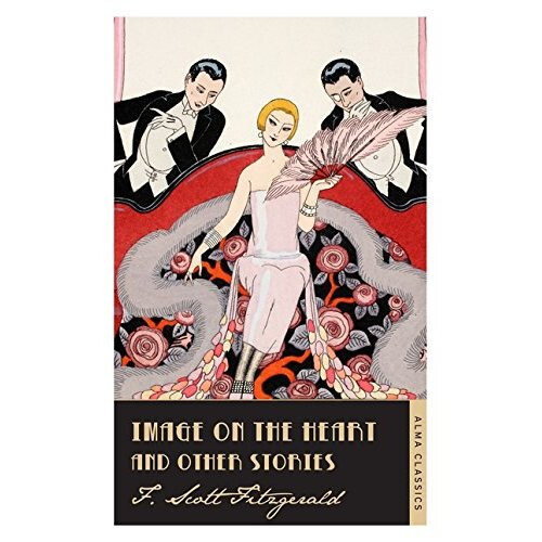 Image on the Heart and Other Stories (Alma Classics)