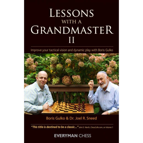 Lessons with a Grandmaster Volume 1 (Everyman Chess)