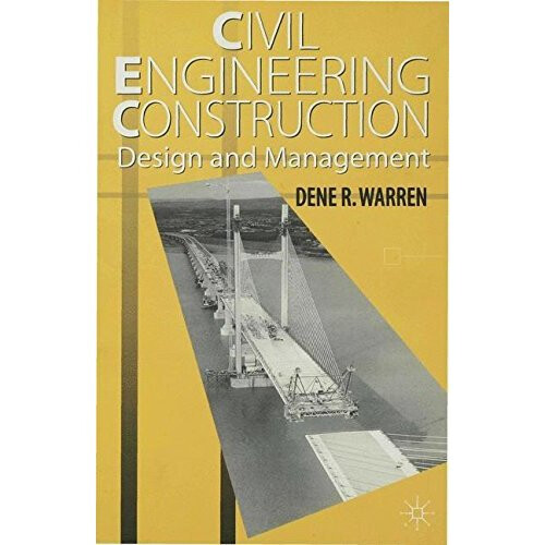Civil Engineering Construction Design and Management