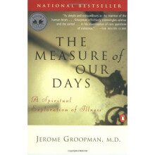 The Measure of Our Days: A Spiritual Exploration of Illness