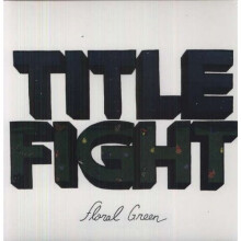 Title Fight - Floral Green [CD]