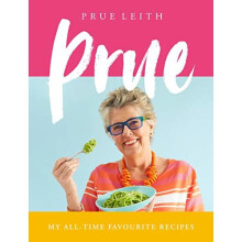 Prue: My All-time Favourite Recipes
