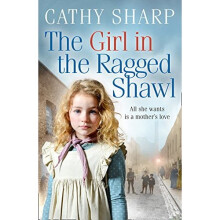 The Girl in the Ragged Shawl (The Children of the Workhouse, Book 1)