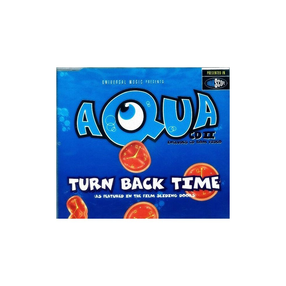 Turn Back Time - Aqua CDS