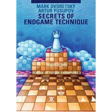 SECRETS OF ENDGAME TECHNIQUE: 24 (School of Future Champions)