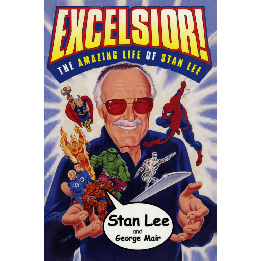 Excelsior!: The Amazing Life of Stan Lee