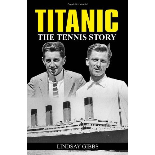 TITANIC THE TENNIS STORY