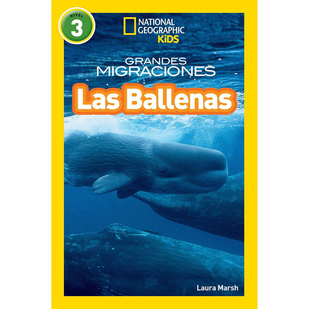 National Geographic Readers: Grandes Migraciones: Las Ballenas (Great Migrations: Whales)