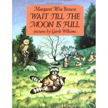 Wait Till the Moon Is Full