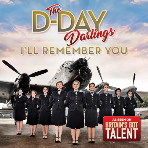 The D Day Darlings - I'll Remember You | CD