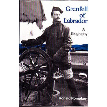 Grenfell of Labrador: A Biography