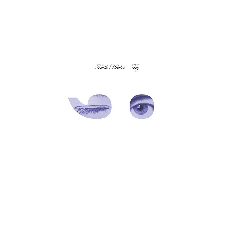 Faith Healer - Try ;-) [CD]