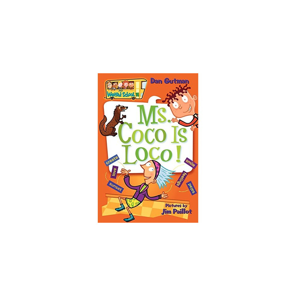 My Weird School #16: Ms. Coco Is Loco!