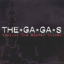 Tonight The Midway Shines: Parental Advisory - The Ga Ga'S CD