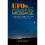 UFOs and the Extraterrestrial Message 1