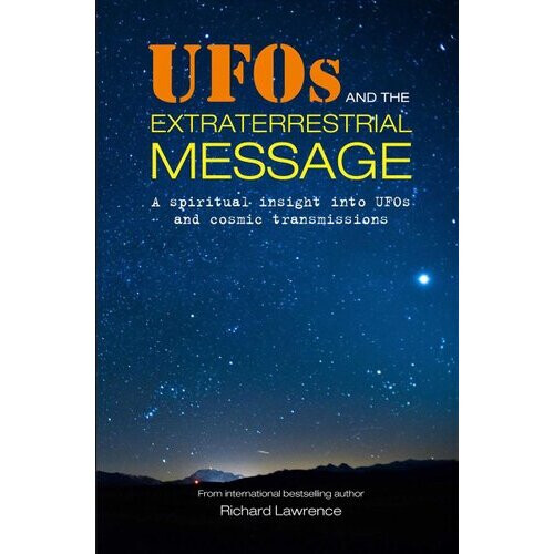 UFOs and the Extraterrestrial Message