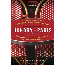 Hungry for Paris: The Ultimate Guide to the City's 109 Best Restaurants