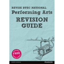 Revise BTEC National Performing Arts Revision Guide: (with free online edition) (REVISE BTEC Nationals in Performing Arts)