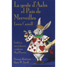 La geste d'Aalis el Païs de Merveilles: Alice's Adventures in Wonderland in Old French