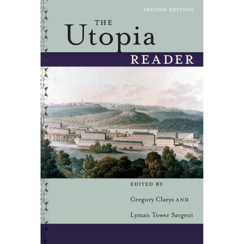 The Utopia Reader, Second Edition 1