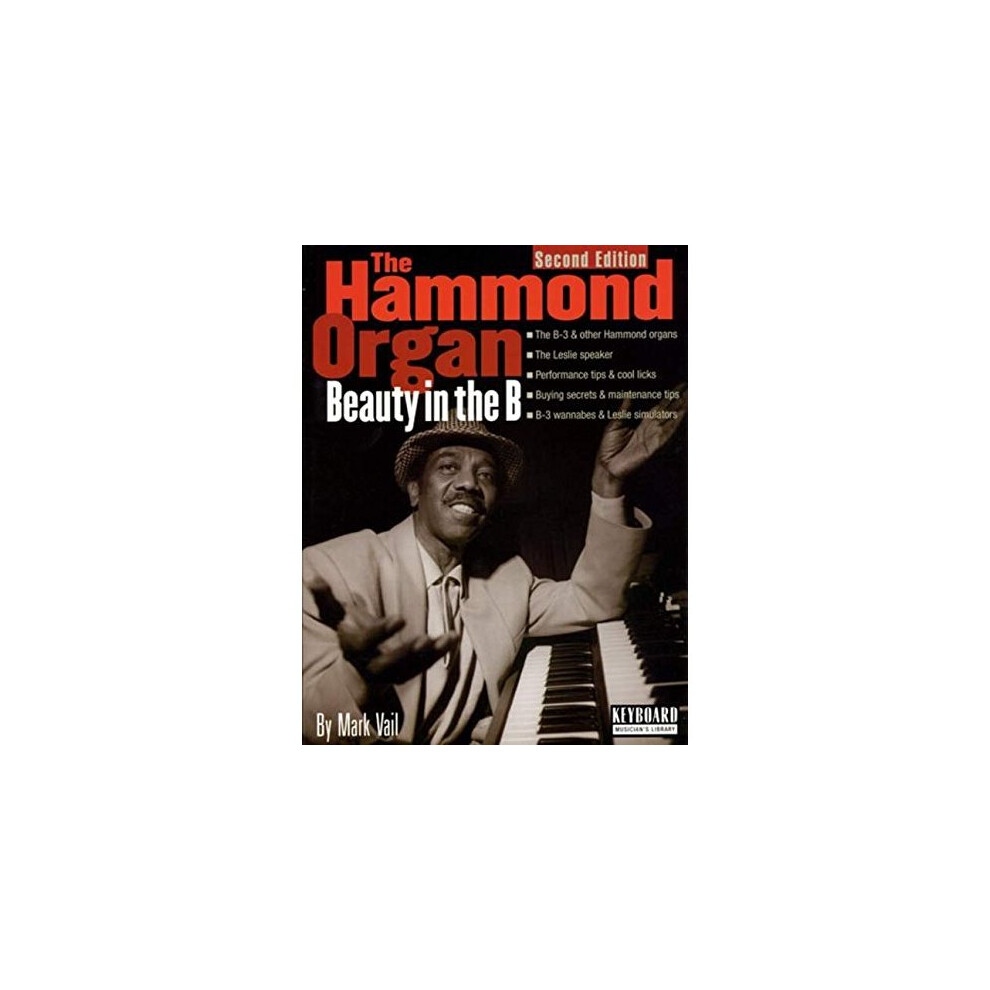 The Hammond Organ: Beauty in the B (Keyboard Musician's Library)