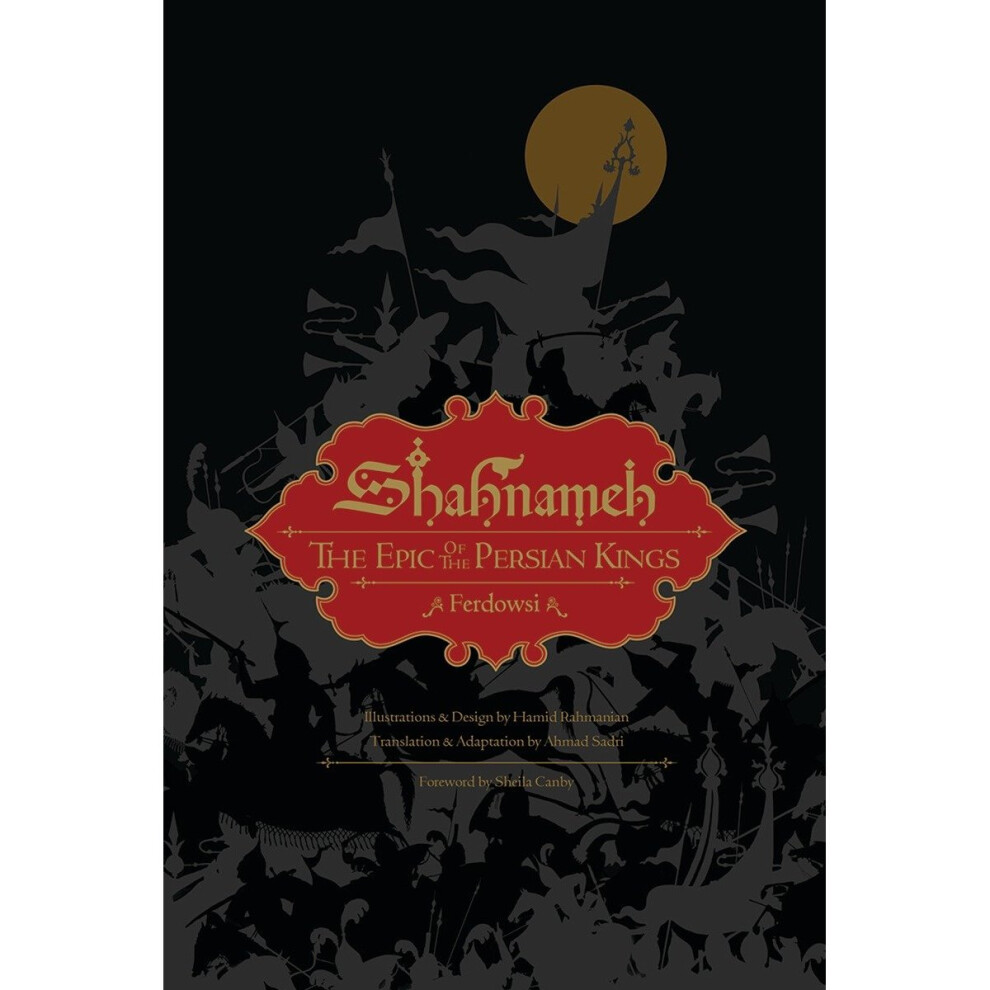 Shahnameh: The Epic of the Persian Kings