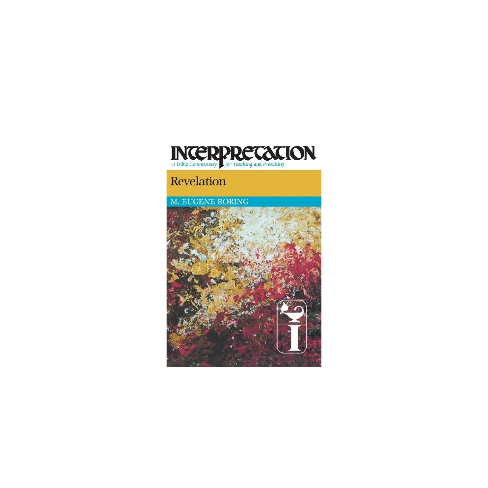 Revelation: Interpretation: A Bible Commentary for Teaching and Preaching