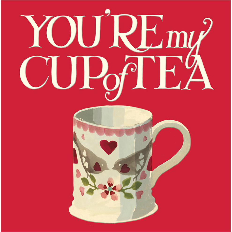 You're My Cup Of Tea Contemporary Emma Bridgewater Valentine's Day Greeting Card