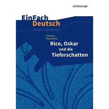 Rico, Oskar 01 und die Tieferschatten. EinFach Deutsch Unterrichtsmodelle: Klassen 5 - 7