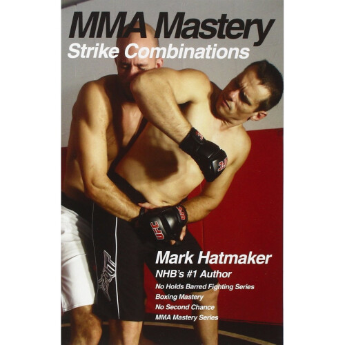 MMA MASTERY STRIKE COMBINATIONS