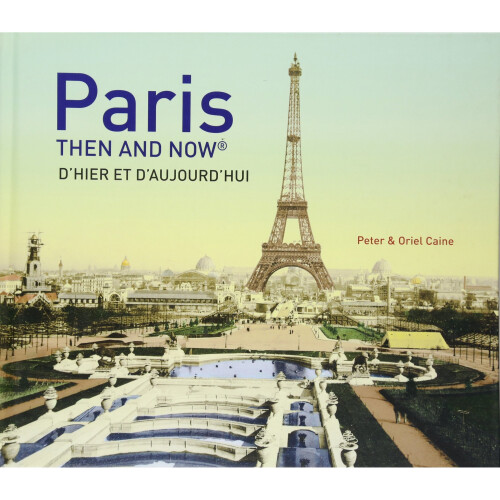 Paris Then and Now