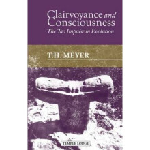 Clairvoyance and Consciousness: The Tao Impulse in Evolution
