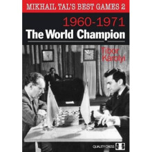 Mikhail Talin parhaat pelit 2 - Maailmanmestari, kirjoittanut Tibor Karolyi (nidottu)