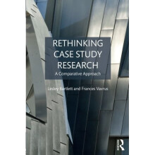 Rethinking Case Study Research