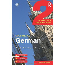 Colloquial German 2 (Colloquial Series)