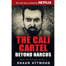 The Cali Cartel: Beyond Narcos (War On Drugs)