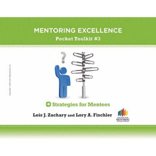 Strategies for Mentees: Mentoring Excellence Toolkit #3