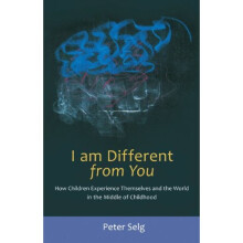 I am Different from You: How Children Experience Themselves