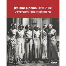 Weimar Cinema, 1919-1933: Daydreams and Nightmares