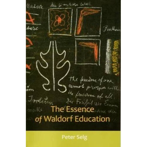 The Essence of Waldorf Education