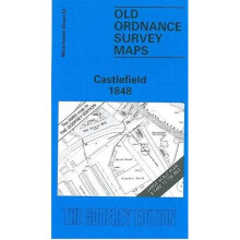 Castlefield 1848: Manchester Sheet 32 (Old Ordnance Survey Maps of Manchester)