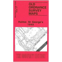 Hulme: St.George's 1849: Manchester Sheet 37 (Old Ordnance Survey Maps of Manchester)