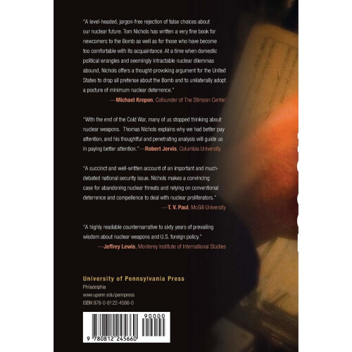 No Use: Nuclear Weapons and U.S. National Security (Haney Foundation Series) 1