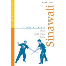 Complete Sinawali: Filipino Double-weapon Fighting (Tuttle Martial Arts)