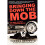 Bringing Down The Mob: The War Against the American Mafia 2